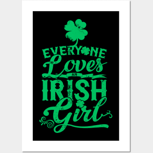 Everyone Loves An Irish Girl St Patrick's Day Posters and Art